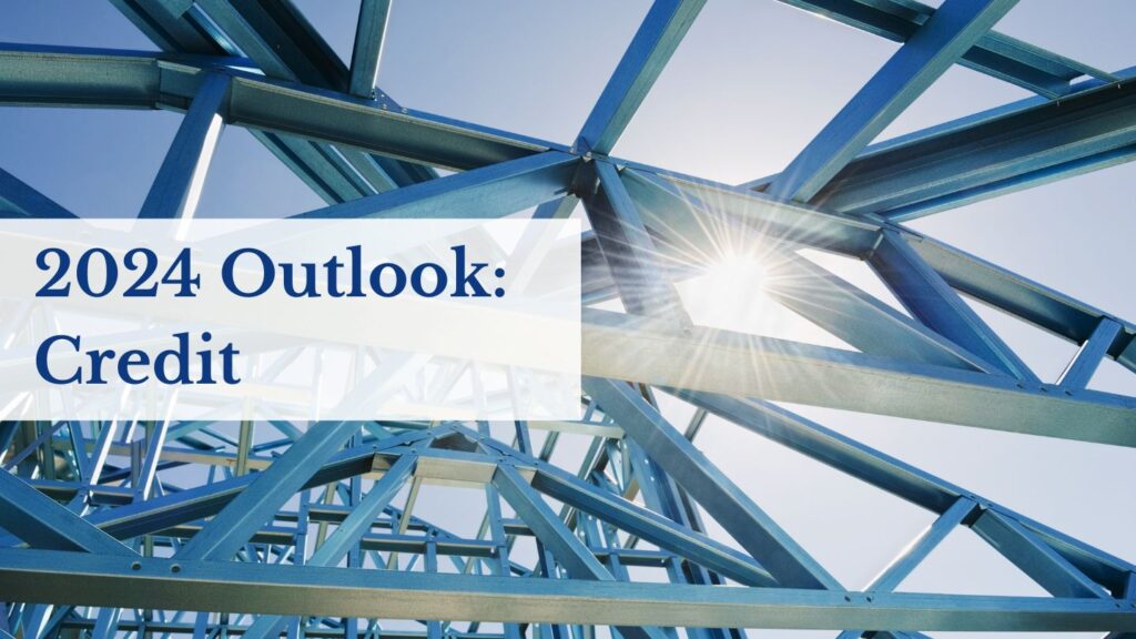  2024 Outlook: Credit Featured Image