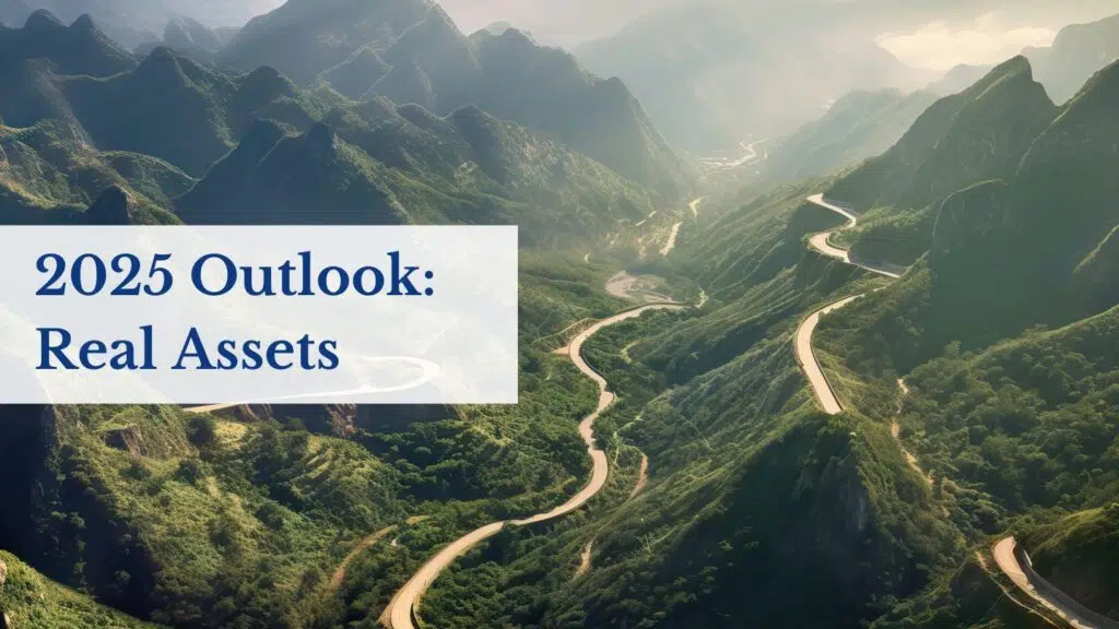  2025 Outlook: Real Assets Featured Image